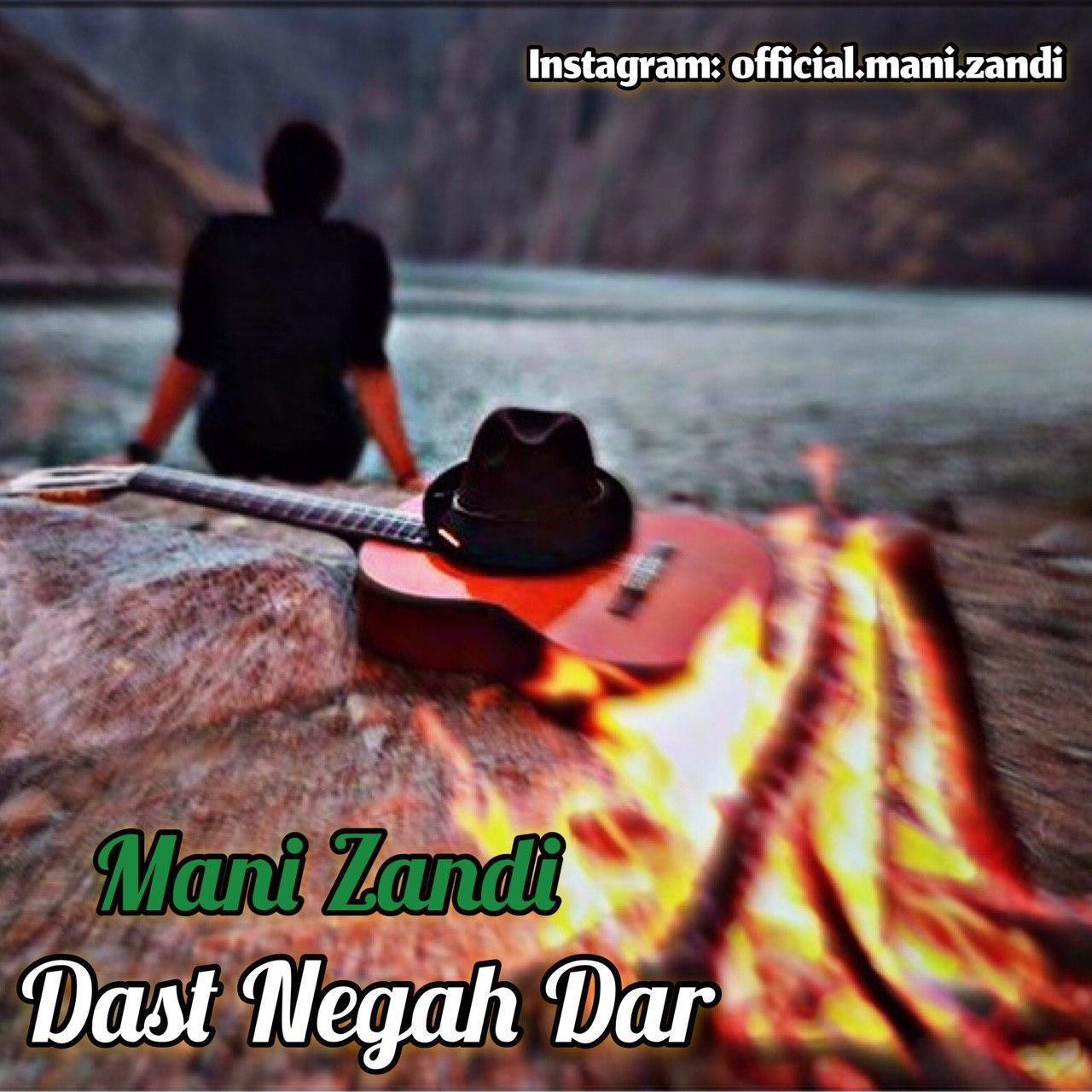 Mani Zandi – Dast Negah Dar